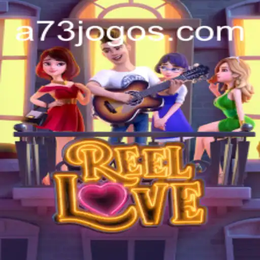 Explorando o Mundo de ReelLove no A73.COM