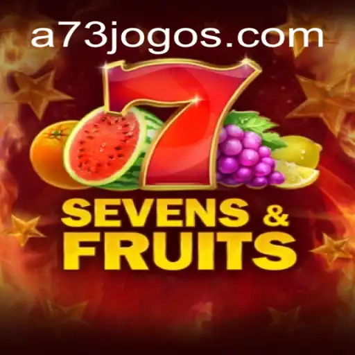 Explorando o Jogo SevensFruits e sua Conexão com A73.COM